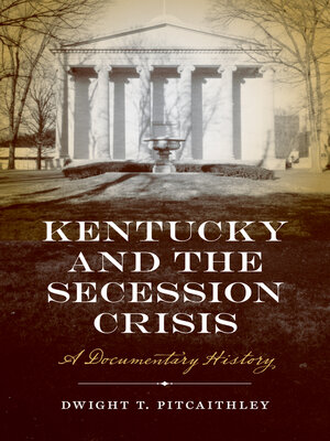 cover image of Kentucky and the Secession Crisis